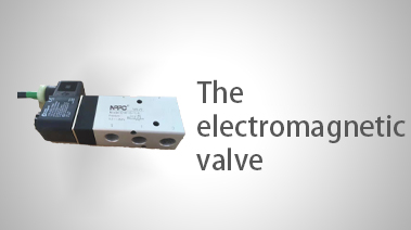 the electromagnetic valve